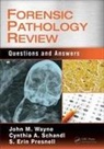 MD Presnell, S. Erin Presnell, S Erin Presnell MD, S. Erin Presnell MD, Cynthia A Schandl, Cynthia A. Schandl... - Forensic Pathology Review
