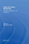 Moeness Amin, Moeness (Villanova University Amin, Moeness G. Amin, Moeness Amin, Moeness (Villanova University Amin, Moeness G. Amin - Radar for Indoor Monitoring