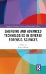 Ronn Johnson, Ronn (North Carolina State University Johnson, Ronn Johnson, Ronn (North Carolina State University Johnson, Johnson Ronn - Emerging and Advanced Technologies in Diverse Forensic Sciences