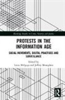 Lucas Monaghan Melgaco, Lucas Melgaco, Lucas Melgaço, Jeffrey Monaghan - Protests in the Information Age