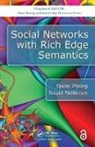 David Skillicorn, David (Queen's University Skillicorn, David Zheng Skillicorn, Skillicorn David, Quan Zheng, Quan (School of Computing Zheng... - Social Networks With Rich Edge Semantics