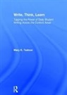 Mary Tedrow, Mary K Tedrow, Mary K. Tedrow - Write, Think, Learn