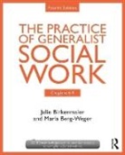 Marla Berg-Weger, Marla (Saint Louis University Berg-Weger, Berg-Weger Marla, Julie Birkenmaier, Julie Berg-Weger Birkenmaier, Birkenmaier Julie - Practice of Generalist Social Work