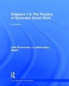 Marla Berg-Weger, Marla (Saint Louis University Berg-Weger, Berg-Weger Marla, Julie Birkenmaier, Julie Berg-Weger Birkenmaier, Birkenmaier Julie - Practice of Generalist Social Work