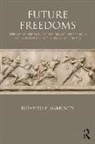 Elizabeth Markovits, Elizabeth K. Markovits - Future Freedoms