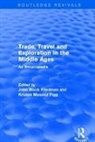 John Block Friedman, John Mossler Figg Block Friedman, John Block Friedman, Kristen Mossier Figg, John Block Friedman, Gregory G. Guzman... - ROUTLEDGE REVIVALS TRADE TRAVEL