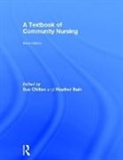 Sue (University of Gloucestershire Chilton, Sue Bain Chilton, Heather Bain, Heather (Robert Gordon University Bain, Bain Heather, Sue Chilton... - Textbook of Community Nursing