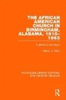 Jr. Fallin, Wilson Fallin, Wilson Fallin Jr. - African American Church in Birmingham, Alabama, 1815-1963