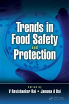 Jamuna A. Bai, Ravishankar V. Rai, V Ravishankar Bai Rai, Ravishankar Bai Rai V., Jamuna A Bai, Jamuna A. Bai... - Trends in Food Safety and Protection