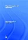 Gohar Khan, Gohar F. Khan, Gohar F. (University of Waikato Khan, Gohar F. Sponder Khan, Marshall Sponder, Marshall (Baruch College and Rutgers Univ Sponder... - Digital Analytics for Marketing