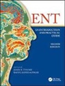 Harold P. Adams, James (Cambridge University Hospitals Tysome, James Kanegaonkar Tysome, Rahul Kanegaonkar, Rahul (Medway Maritime Hospital Kanegaonkar, Kanegaonkar Rahul... - Ent: An Introduction and Practical Guide