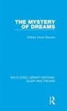 William Oliver Stevens - Mystery of Dreams