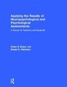 Dawn E. Burau, Dawn E. (Lesley University Burau, Dawn E. Reinstein Burau, Burau Dawn E., Daniel K. Reinstein, Daniel K. (Therapeutic Day School Reinstein... - APPLYING RESULTS OF NEUROPSYCHOLO
