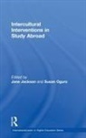 Jane Jackson, Jane (Chinese University of Hong Kong) Og Jackson, Jane Oguro Jackson, Susan Oguro, Jane Jackson, Jane (Chinese University of Hong Kong) Jackson... - Intercultural Interventions in Study Abroad