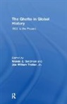 Wendy Z. Trotter Goldman, Wendy Z. Goldman, Goldman Wendy Z., Joe Trotter, Joe William Trotter, Jr. Trotter... - Ghetto in Global History