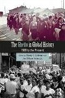 Wendy Goldman, Wendy Z. Trotter Goldman, Wendy Z Goldman, Wendy Z. Goldman, Goldman Wendy Z., Joe Trotter... - Ghetto in Global History