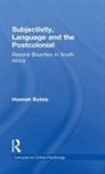 Hannah Botsis, Hannah (Africawide Consulting Botsis, Botsis Hannah - Subjectivity, Language and the Postcolonial