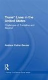 Andrew Cutler Seeber, Andrew Cutler-Seeber - Trans* Lives in the United States