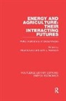 Maurice Robinson Levy, Maurice Lévy, John L. Robinson, Maurice Lévy, John L. Robinson, Robinson John L. - Energy and Agriculture: Their Interacting Futures