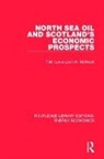 T. M. Lewis, T. M. Mcnicoll Lewis, T.M. Lewis, I. H. McNicoll, I.H. Mcnicoll - North Sea Oil and Scotland''s Economic Prospects