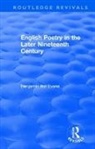 B. Evans, B. Ifor Evans, Benjamin Ifor Evans - Routledge Revivals: English Poetry in the Later Nineteenth Century