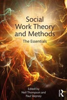 Thompson Neil, Thompson Paul Neil, Stepney Paul, Neil (Independent Scholar Thompson, Neil Stepney Thompson, Paul Stepney... - Social Work Theory and Methods