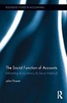 John Flower, Flower John - Social Function of Accounts