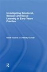 Sarah Cousins, Sarah (University of Warwick Cousins, Sarah Cunnah Cousins, Sarah Knight Cousins, Cousins Sarah, Wendy Cunnah... - Investigating Emotional, Sensory and Social Learning in Early Years