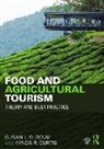 Kynda Curtis, Kynda R. Curtis, Kynda R. (Utah State University Curtis, Curtis Kynda, Slocum, Susan Slocum... - Food and Agricultural Tourism