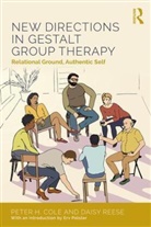 Peter H Cole, Peter H. Cole, Peter H. (University of California-Davis Sch Cole, Peter Hays Cole, Peter Hays (University of California-Davis School of Medicine Cole, Peter Hays Reese Cole... - New Directions in Gestalt Group Therapy