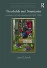 Lynn F. Jacobs - Thresholds and Boundaries