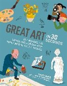 Susie Hodge, Wesley Robins, Wesley Hodge Robins - Great Art in 30 Seconds