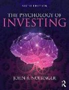 John R. Nofsinger, John R. (University of Alaska-Anchorage Nofsinger - Psychology of Investing
