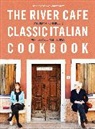 Rose Gray, Rose Rogers Gray, Ruth Rogers, Rogers Rose Gray - The River Cafe Classic Italian Cookbook