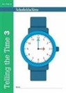 Christine Schofield, Christine Shaw Schofield, Christine Schofield &amp; Sims Shaw, Shaw, Christine Shaw - Telling the Time Book 3 (Ks2 Maths, Ages 7-9)