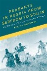 Boris B Gorshkov, Boris B Gorshkov, Boris B. Gorshkov, Boris B. (University of Tennessee At Cha Gorshkov, Boris B. (University of Tennessee at Chattanooga Gorshkov, Michael Melancon... - Peasants in Russia from Serfdom to Stalin