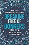 George Binney, Binney George, Phil Glanfield, Philip Glanfield, Gerhard Wilke, Wilke Gerhard - Breaking Free of Bonkers