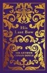 Arthur Conan Doyle, Sir Arthur Conan Doyle - His Last Bow