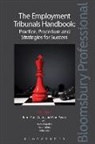 John Goss, Catriona Hodge, Alice Meredith, Aaron Moss, Alan Payne, Alan R. Payne... - Employment Tribunals Handbook: Practice, Procedure and Strategies