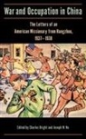 Bright, R. J. McMullen, Charles Bright, Joseph W. Ho - War and Occupation in China Tcb