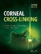 Farhad Hafezi, Farhad Randleman Hafezi, J Bradley Randleman, J. Bradley Randleman, Farhad Hafezi, J. Bradley Randleman - Corneal Cross-Linking