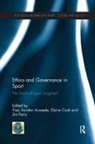 Yves Vanden Auweele, Yves (Katholieke Universiteit Leuv Vanden Auweele, Yves Cook Vanden Auweele, Elaine Cook, Jim Parry, Jim (Charles University in Prague Parry... - Ethics and Governance in Sport