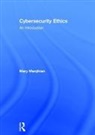 Manjikian, Mary Manjikian, Mary (Regent University Manjikian, Manjikian Mary - Cybersecurity Ethics