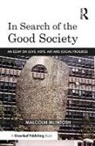 Mcintosh, Malcolm Mcintosh, McIntosh Malcolm - In Search of the Good Society
