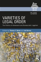 Jeb Burke Barnes, Thomas F. (Wellesley College Burke, Thomas F. Barnes Burke, Jeb Barnes, Jeb (University of Southern California Barnes, Barnes Jeb... - Varieties of Legal Order