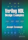 Joseph Cavanagh, Joseph (Santa Clara University Cavanagh, Cavanagh Joseph - Verilog Hdl Design Examples