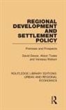 David Dewar, David (University of Cape Town Dewar, David Todes Dewar, Alison Todes, Alison (University of the Witwatersrand Todes, Vanessa Watson... - Regional Development and Settlement Policy