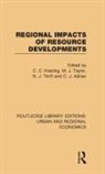 Colin Adrian, C. C. Taylor Kissling, Christopher C. Kissling, Michael Taylor, Nigel Thrift, C J Adrian... - Regional Impacts of Resource Developments