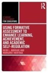 Heidi Andrade, Heidi Heritage Andrade, Heidi L. Andrade, Heidi L. (Suny Andrade, Heidi L. Heritage Andrade, Margaret Heritage... - Using Formative Assessment to Enhance Learning, Achievement, and