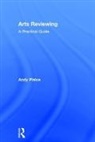Andrew Plaice, Andy Plaice - Arts Reviewing